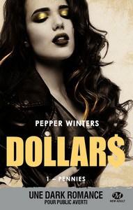 Pepper Winters / Dollars, tome 1 : Pennies