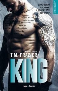 T.M. Frazier / Kingdom, tome 1 : King