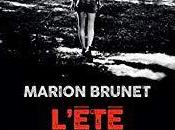 L’été circulaire, Marion Brunet