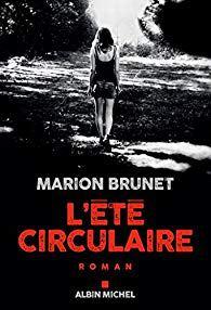 L’été circulaire, Marion Brunet