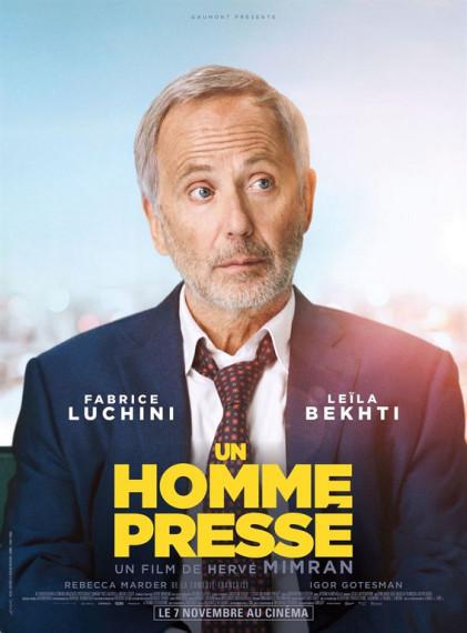 Un homme pressé, les infos sur le film d’ Hervé Mimran