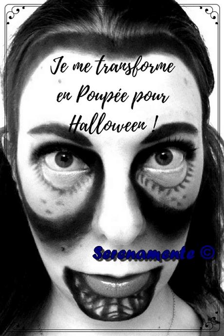 Je me transforme en Poupée pour Halloween ! Je me transforme en Poupée pour Halloween !