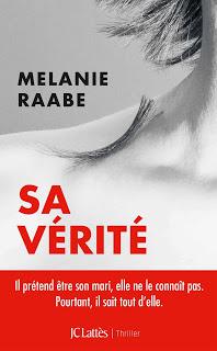 Sa vérité de Mélanie Raabe