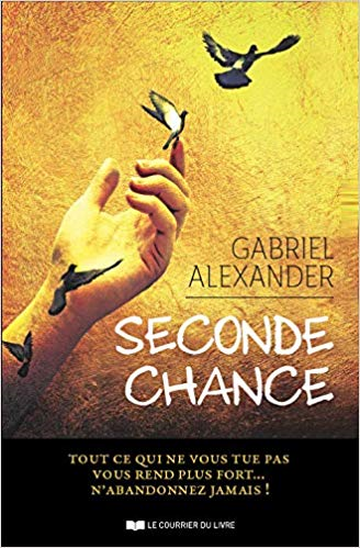 Gabriel Alexandre, seconde chance