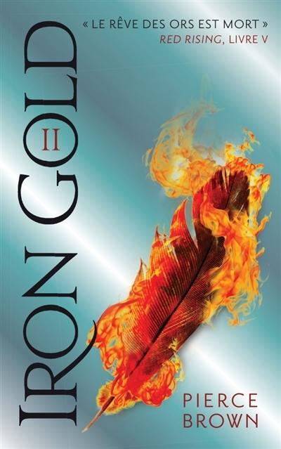 Couverture Red Rising, tome 5 : Iron Gold, partie 2
