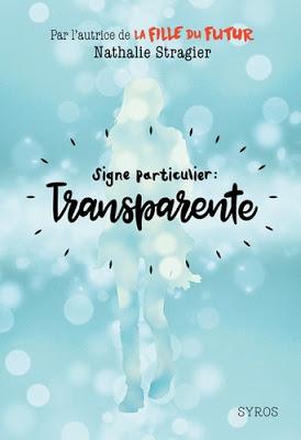 Signe particulier : Transparente de Nathalie Stragier