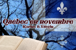 Les blablas du lundi (28) : bientôt Québec en novembre !
