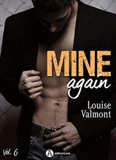 Mine again #6 de Louise Valmont