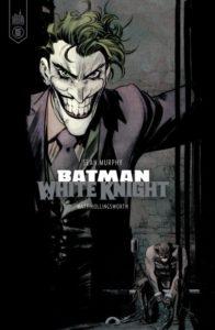 Batman White Knight (Murphy) – Urban Comics – 22,50€