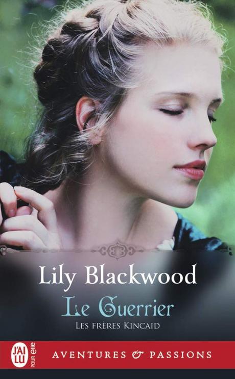 Le Guerrier de Lily Blackwood