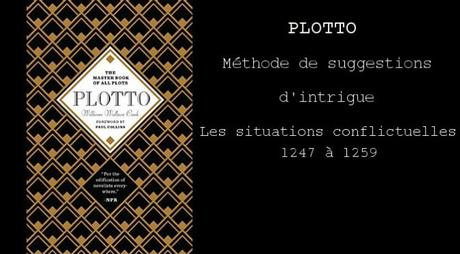 PLOTTO : MÉTHODE DE SUGGESTIONS D’INTRIGUE PLOTTO : MÉTHODE DE SUGGESTIONS D’INTRIGUE