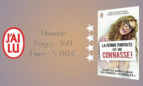La femme parfaite est une connasse ! #1 & #2 » Anne-Sophie Girard et Marie-Aldine Girard