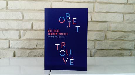 Objet trouvé – Matthias Jambon-Puillet