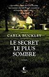 Le secret le plus sombre de Carla Buckley – Une occasion manquée !