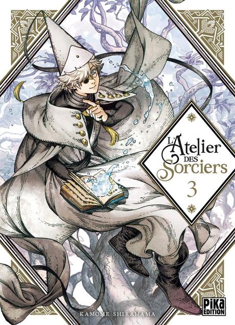 L’Atelier des Sorciers T03 de Kamome Shirahama