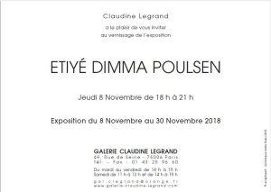 Galerie Claudine Legrand  exposition Etiyé Dimma Poulsen 8/30 Novembre 2018