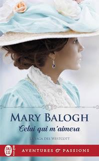La saga des Westcott #1 Celui qui m'aimera de mary Balogh