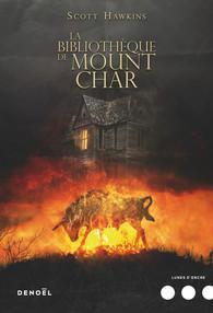 La Bibliothèque de Mount Char – Scott Hawkins