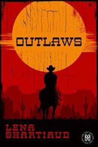 Outlaws de Lena Shartiaud (SP)