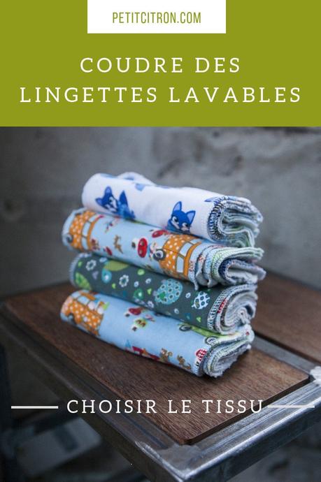 Coudre des lingettes lavables : quels tissus choisir?
