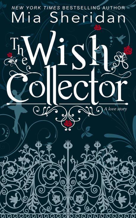 Cover Reveal : Découvrez la couverture et le résumé de The Wish Collector , le prochain roman VO de Mia Sheridan Cover Reveal : Découvrez la couverture et le résumé de The Wish Collector , le prochain roman VO de Mia Sheridan