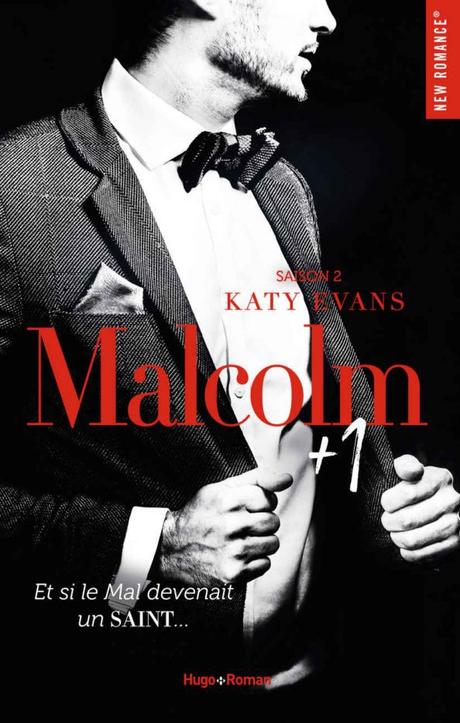 Malcolm +1 Saison 2 de Katy Evans