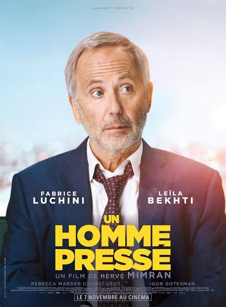 [CONCOURS] : Gagnez vos places pour aller voir le film Un Homme Pressé !