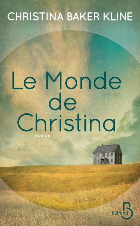 Le Monde de Christina de Christina Baker Kline