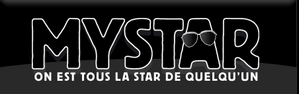 Mystar : parce qu'on est tous la star de quelqu'un