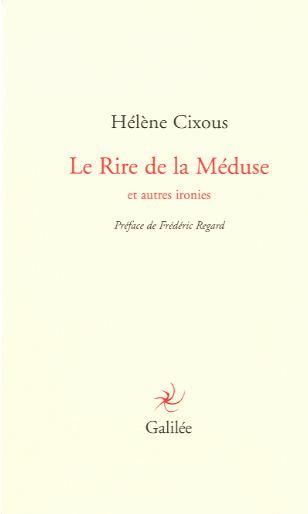 Méduse, monstres et monstrations : Hélène Cixous