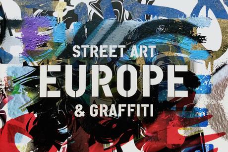 Street art et graffiti en Europe