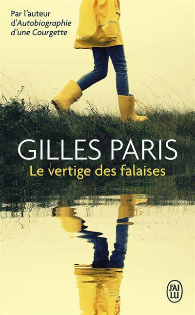 Le vertige des falaises de Gilles Paris