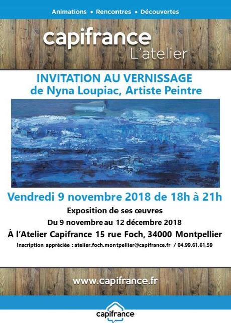 MONTPELLIER – Nyna Loupiac à Capifrance « l’Atelier » – 9/11 au 12/12