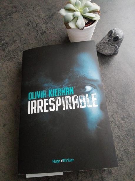 Irrespirable - d' Olivia KIERNAN