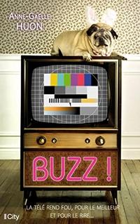 Ebook en Promotion – Buzz !  d’Anne-Gaëlle Huon   0,99€ au lieu de 10,99€