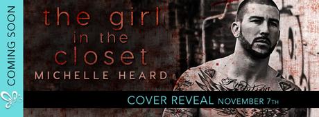 Cover Reveal – Découvrez la couverture de The Girl In The Closet de Michelle Heard