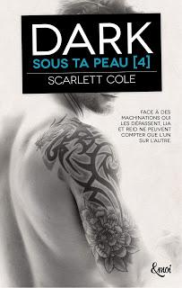 Sous ta peau #4 Dark de Scarlette Cole