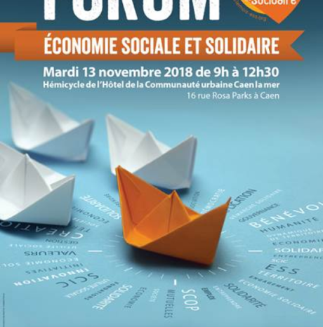 5 ÈME ÉDITION DU FORUM ÉCONOMIE SOCIALE ET SOLIDAIRE DE LA COMMUNAUTÉ URBAINE CAEN LA MER le 13 Novembre ! 5 ÈME ÉDITION DU FORUM ÉCONOMIE SOCIALE ET SOLIDAIRE DE LA COMMUNAUTÉ URBAINE CAEN LA MER le 13 Novembre !