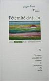 (Note de lecture), L’Éternité de Jean, ou l’écriture considérée comme la castration du maïs, de Marc-Émile Thinez, par  Olivier Penot-Lacassagne