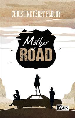 Mother Road - Christine Féret-Fleury