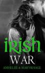 Irish War – Amheliie & Maryrhage