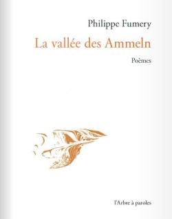 Philippe Fumery, La Vallée des Ammeln par Isabelle Lévesque