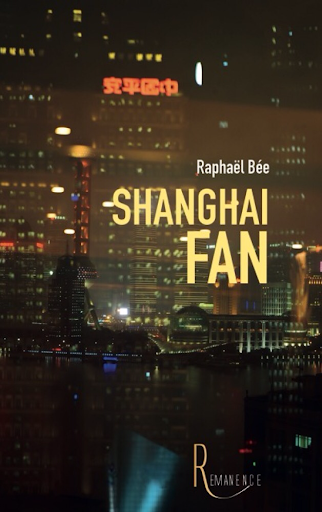 Shanghai Fan - Raphaël Bée