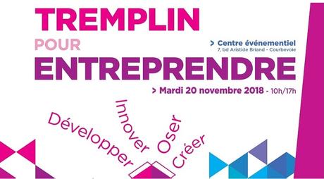 Vous êtes créateur d’entreprise ? RDV le 20/11 au Tremplin pour entreprendre à Courbevoie !