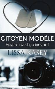Haven Investigations Tome 1 Citoyen Modèle de Lissa Kasey