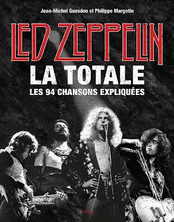 Chronique : Led Zeppelin, La Totale - Guesdon & Margotin (E/P/A)
