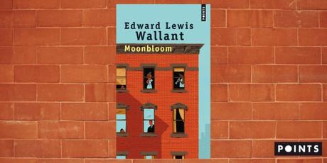 Edward Lewis Wallant – Moonbloom ***