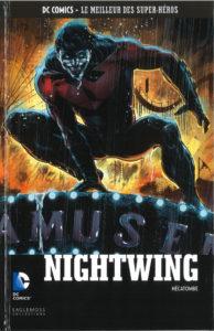 DC Comics – Le meilleur des Super-héros T83 – Nightwing – Hécatombe (collectif) – Eaglemoss – 13,99€
