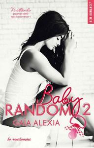 Alexia Gaïa / Baby random, tome 2