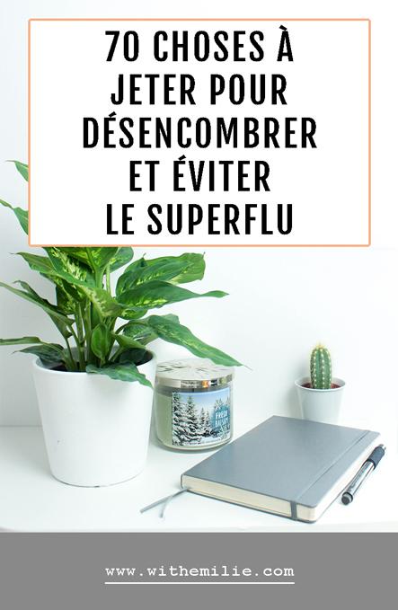 70 choses à jeter pour désencombrer son intérieur et éviter le superflu